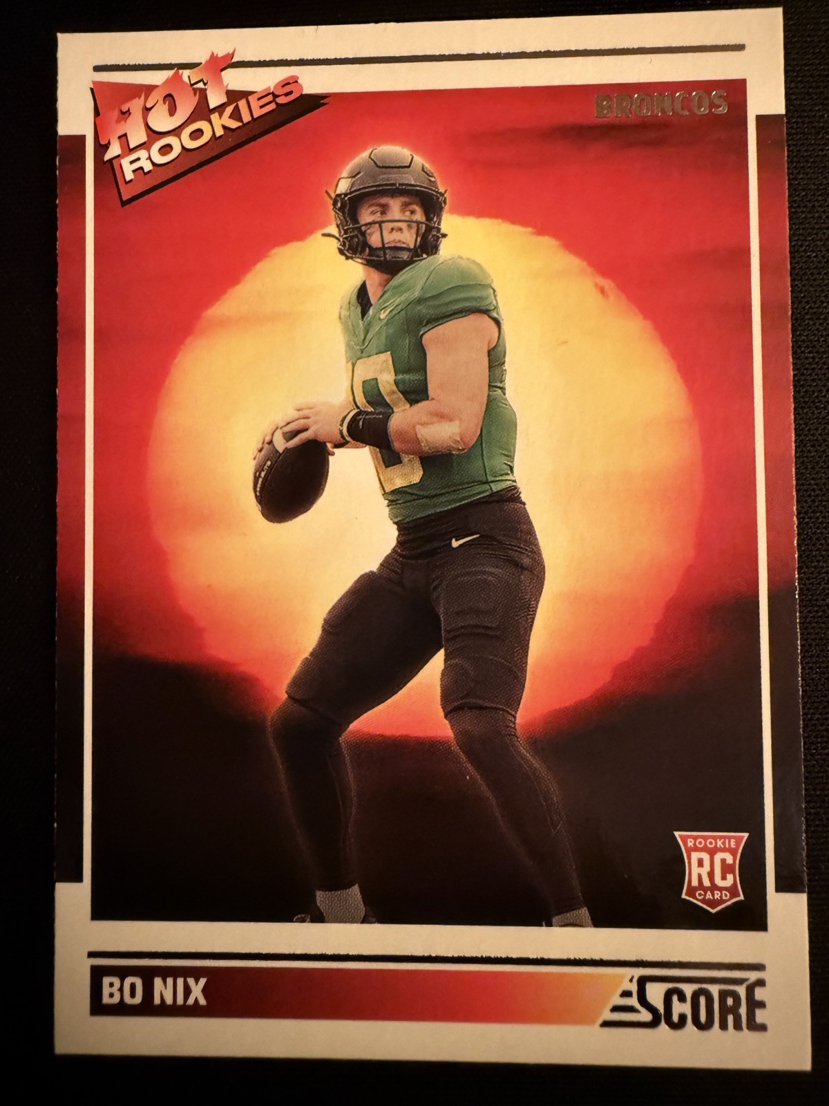 2024 Score - Hot Rookies Bo Nix #1 (Rookie) Denver Broncos/ Oregon Ducks