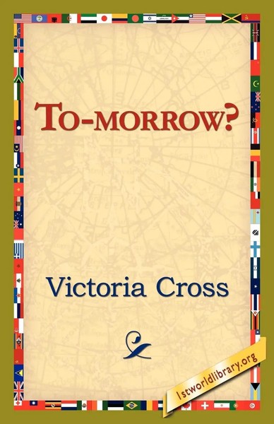 Victoria Cross | To-Morrow? | Taschenbuch | Englisch (2006) | Ean 9781421822068-image