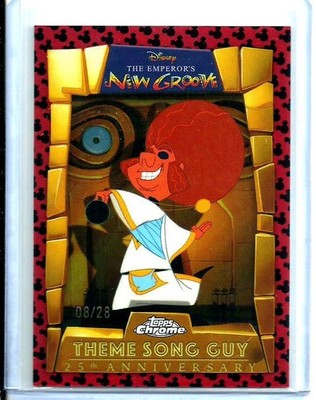 THEME SONG GUY 2025 Topps Chrome Disney # EMP-6 Emperors New Groove # d 08/28