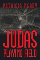 Patricia Neary | Judas Playing Field | Taschenbuch | Englisch (2013) | Iuniverse