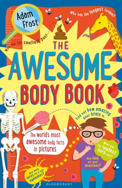 The Awesome Body Book by Adam  Frost (Paperback Book)