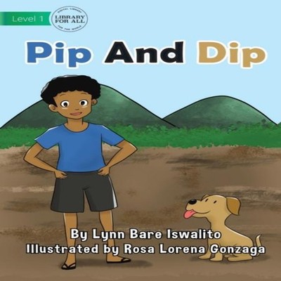 Pip and Dip Iswalito Lynn Bare Paperback Library for All