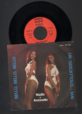 NADIA UND ANTONELLA SCHÖN SCHÖN SCHÖN + 1 45 RUNDEN ITALIEN 1976
