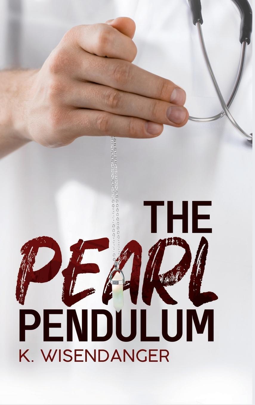 Thumbnail - K. Wisendanger | The Pearl Pendulum | Buch | Englisch (2021) |