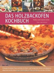 Das Holzbackofen-Kochbuch: Rezepte für leckere Pizze... | Buch | Zustand wie neu