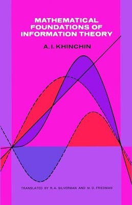 Mathematical Foundations of Information Theory (Dover Books on  - VERY GOOD