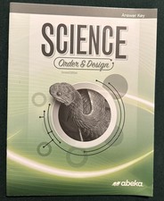 Abeka Science Order & Design Answer Key Grade...