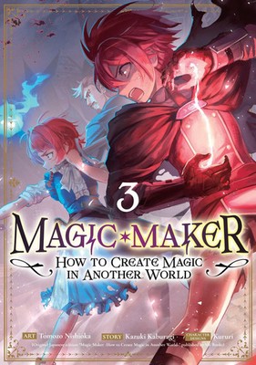 Kazuki Kaburagi | Magic Maker: How to Create Magic in Another World (Manga)...