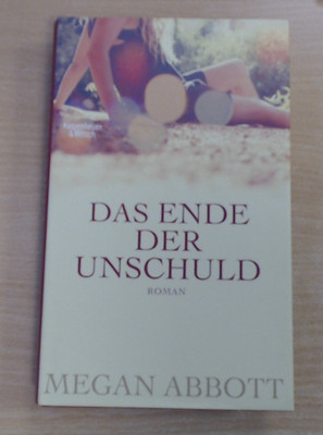Das Ende der Unschuld von Megan Abbott (Gebunden) GUTER ZUSTAND