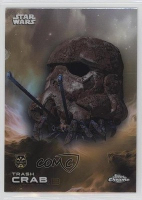2025 Topps Chrome Star Wars Refractor Trash Crab #100 1ns5