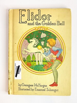 1973 Elidor and the Golden Ball by Georgess McHargue Illus by Emanuel Schongut