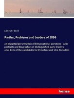 James P. Boyd | Parties, Problems And Leaders Of 1896 | Taschenbuch | Englisch