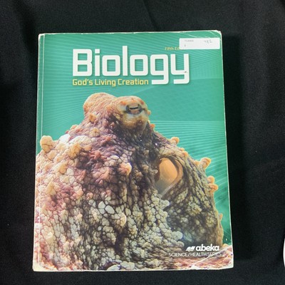 A Beka Biology Student Textbook - Fifth Edition, God's Living Creation Book