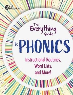 Shell Education The Everything Guide to Phonics (Paperback)