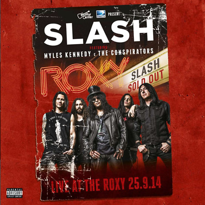 Slash f. Myles Kennedy - Live at the Roxy DELUXE 3 Vinyl LP + 2 CD 3000 WW NEU