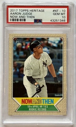 2017 Topps Heritage Now and Then - Aaron Judge #NT-10 (RC) PSA 10 ROOKIE!