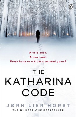 The Katharina Code | The Cold Case Quartet, Book 1 | Jørn Lier Horst | Englisch