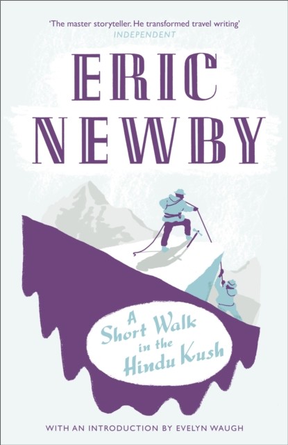 A Short Walk in the Hindu Kush By Eric Newby. - Image 4