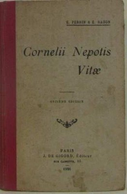 Cornelii nepotis vitae | Perrin E. & Ragon E | Guter Zustand