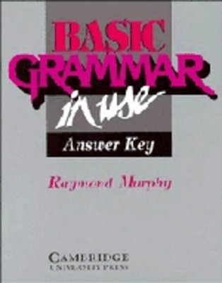 Basic Grammar in Use Answer key: Refe... by Murphy, Raymond Paperback / softback