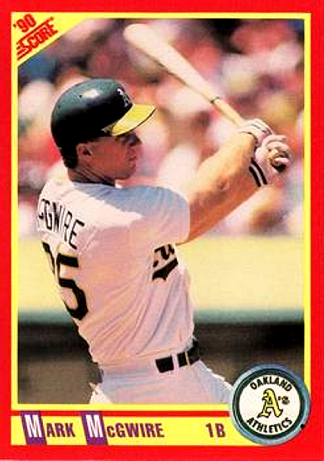 1990 Score #385 Mark McGwire Oakland Athletics