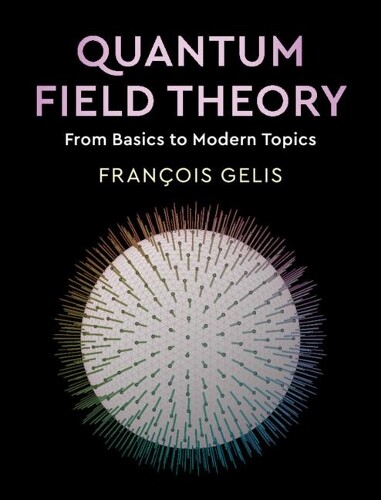 Thumbnail - François Gelis Quantum Field Theory (gebundene Ausgabe)