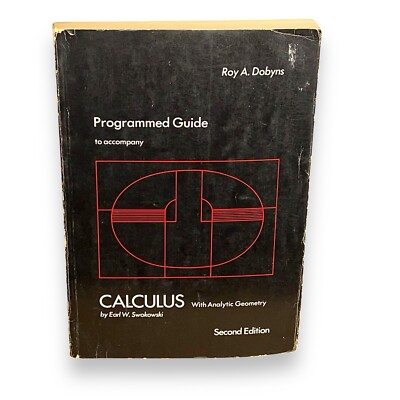 Vintage PROGRAMMED GUIDE TO ACCOMPANY CALCULUS WITH ANALYTIC By Roy A Dobyns