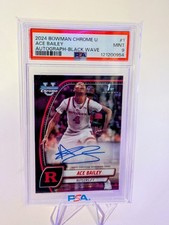 Topps 2024-25 Bowman Chrome Ace Bailey Auto Black Wave #1 PSA 9
