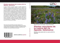 Plantas Vasculares De La Cuenca Del RíO Agueda. Salamanca Ignacio Santa-Regina