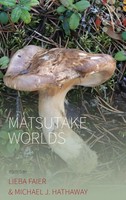 Matsutake Worlds | Lieba Faier (U. A.) | Buch | Gebunden | Englisch | 2021