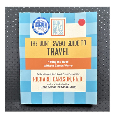The Don't Sweat Guide to Travel Editors Don't Sweat Guides PB Hyperion