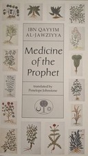 Medicine of the Prophet by Ibn Qayyim Al-Jawz...