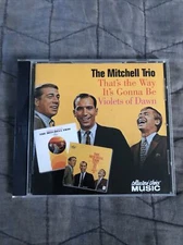 Mitchell Trio - That's The Way It's Gonna Be - Violets Of Dawn CD RARE