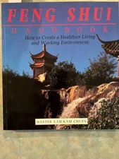 The Feng Shui Handbook : How to Create a Healthier Living and Working...