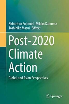 Post-2020 Climate Action: Global and Asian Perspectives (2017)