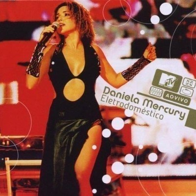Audio Cd - Daniela Mercury - Mtv Ao Vivo Eletrodomestico  - Sony Music -D- Neu