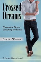 Candace Woolum | Crossed Dreams | Taschenbuch | Englisch (2019) | AuthorHouse