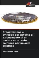 Muhammad Saad | Progettazione E Sviluppo Del Sistema Di Azionamento Di Un...