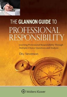Glannon Guide To Professional Responsibility: Learning Professional Respo - GOOD
