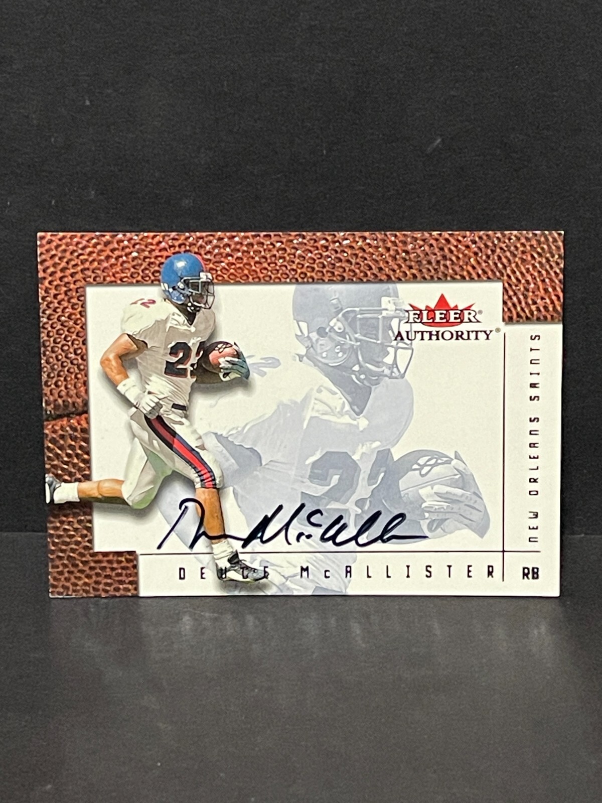 2001 Fleer Authority Autographs DEUCE MCALLISTER - Rookie Auto RC