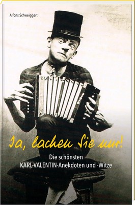 Ja, lachen Sie nur | Die schönsten Karl-Valentin-Anekdoten und -Witze | Deutsch