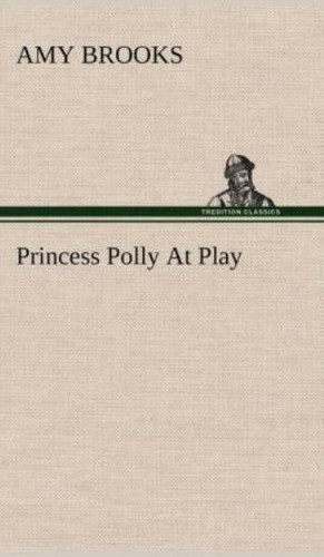 Princess Polly At Play