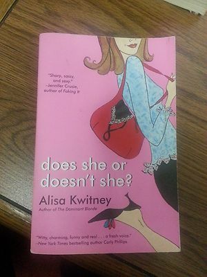 Does She or Doesn't She? by Alisa Kwitney  2003 Paperback