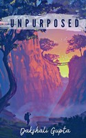 Dakshali Gupta | Unpurposed | Taschenbuch | Englisch (2020) | Notion Press
