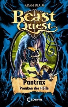 Thumbnail - Beast Quest 24. Pantrax, Pranken Der Hölle - Adam Blade -