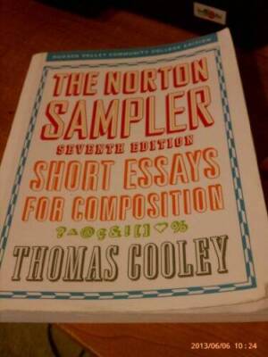 The Norton Sampler: Short Essays for Composition-- 7th Edition - ACCEPTABLE