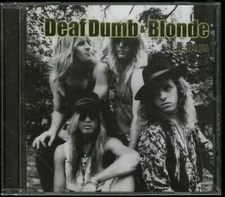 Deaf Dumb Blonde L.A. Days CD new Indie Hair Metal reissue 1991-1992