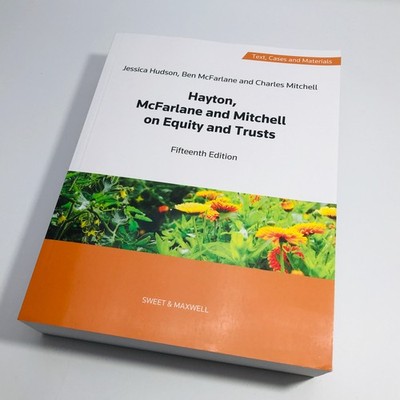 Hayton McFarlane & Mitchell Text Cases & Materials Equity & Trusts 15th Edition