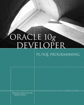 Oracle 10g Developer: PL/SQL Programming Compact Disc Joan Castee