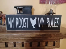 My Roost My Rules rustic primitive country farmhouse vintage Chicken Hen 12" Bk